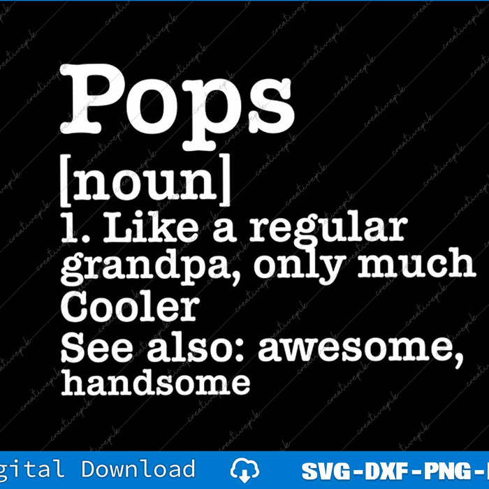 Pops Definition Funny Grandpa Grandfather Novelty SVG PNG Cutting File