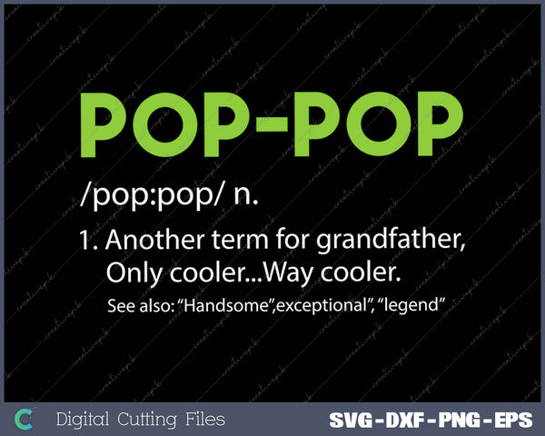 Pops for Grandpa, Pop-Pop Definition Cool Dad