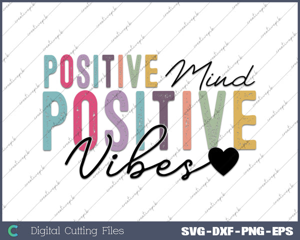 Positive Affirmations Life Mind Vibes SVG PNG Cutting Printable Files