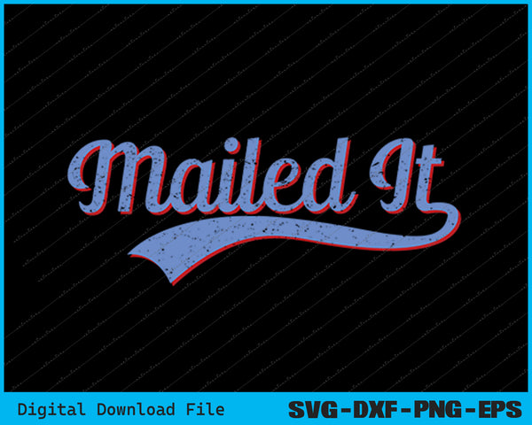 Postal Worker Mailed It Mailman Postman SVG PNG Cutting Printable Files