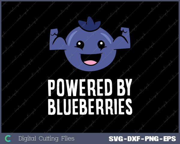 Powered By Blueberries Kawaii Blueberry SVG PNG Cutting Printable Files