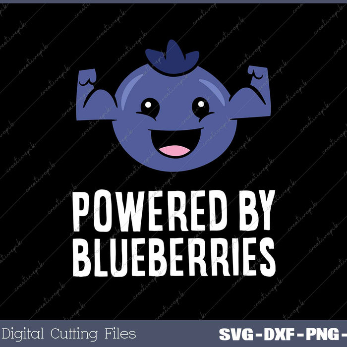 Powered By Blueberries Kawaii Blueberry SVG PNG Cutting Printable Files