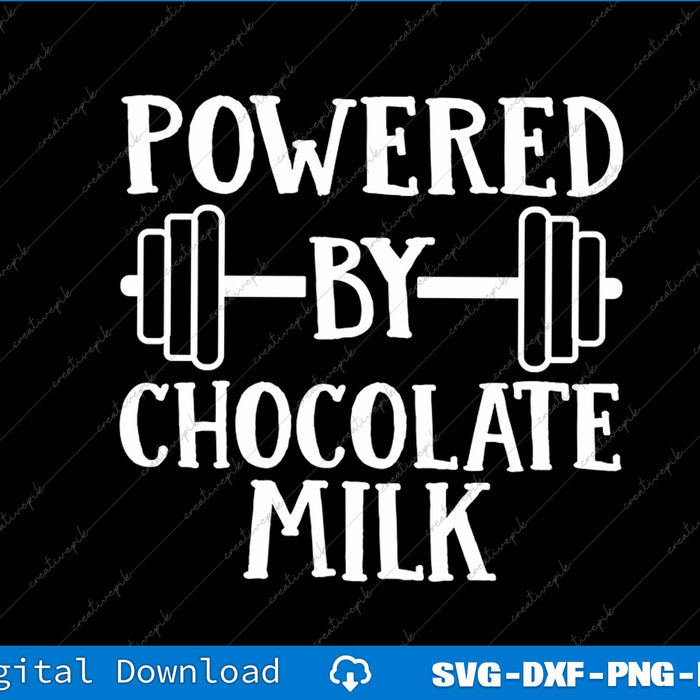 Powered by Chocolate Milk SVG PNG Cutting Printable File
