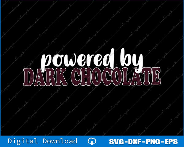 Text 'powered by DARK CHOCOLATE' on a black background with digital download options at the bottom.