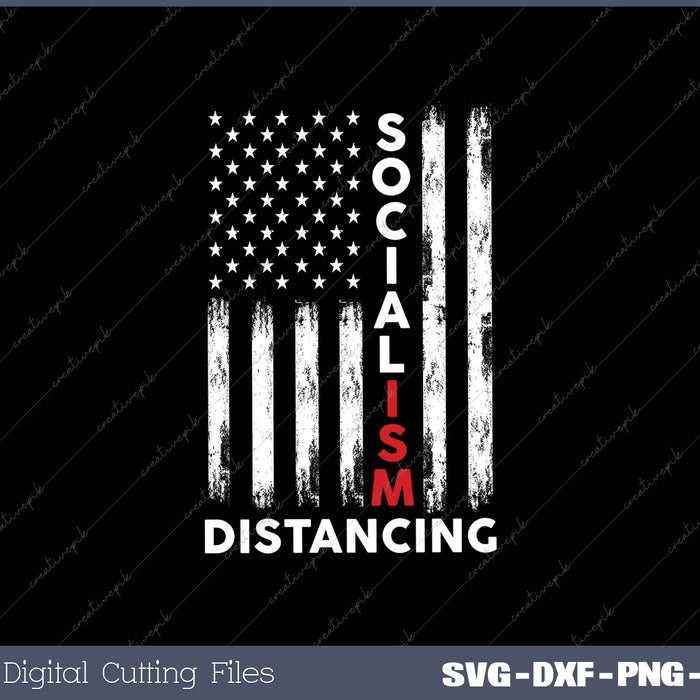 Practice Socialism Distancing Anti Socialism US Flag SVG PNG Printable Files