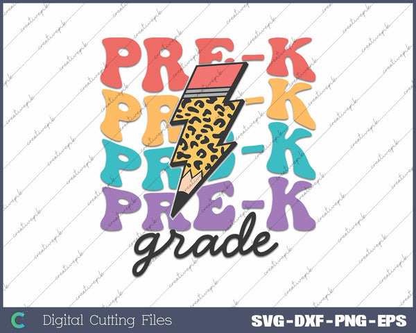 Pre-k Grade Back To School First Day Of School SVG PNG Cutting Printable Files