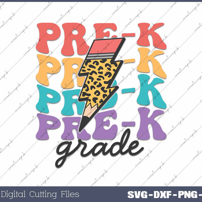 Pre-k Grade Back To School First Day Of School SVG PNG Cutting Printable Files