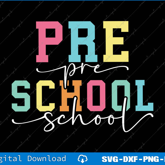 Colorful 'Pre School' text on a black background with digital download options at the bottom.