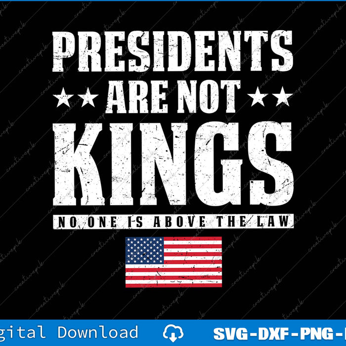 Presidents Are Not Kings USA Flag No Kings In America SVG PNG Printable File
