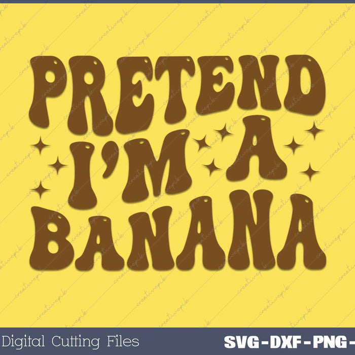 Pretend I'm A Banana Funny Easy Lazy Halloween Costume 