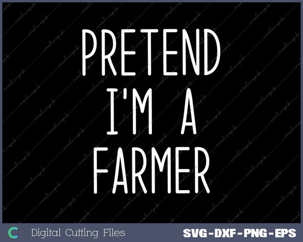 Pretend I'm A Farmer Costume Halloween Lazy Easy