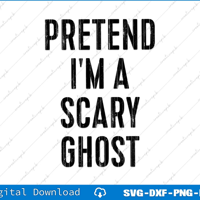 Text 'Pretend I'm a Scary Ghost' on a white background with a blue banner at the bottom.
