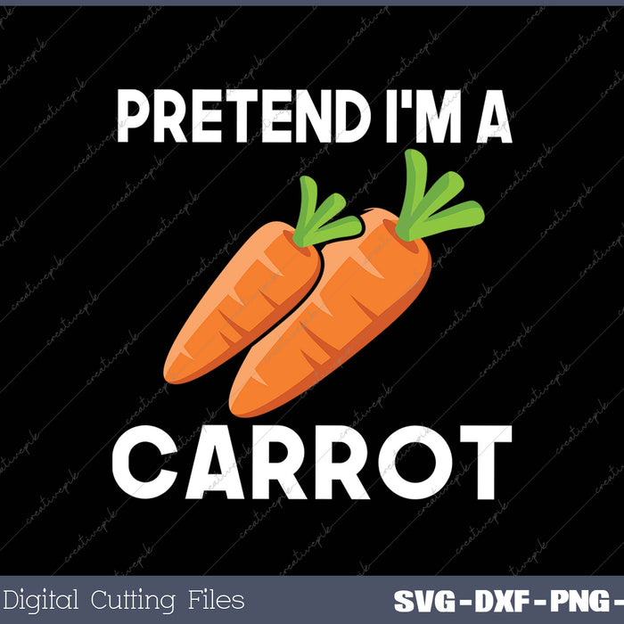 Pretend I'm a Carrot Funny Easy Halloween Costume