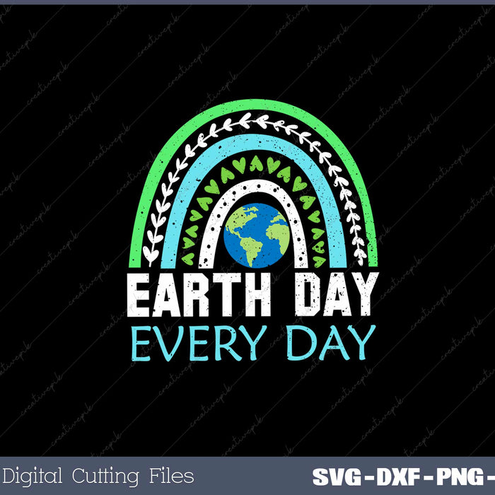 Pretty Earth Day Every Day Rainbow SVG Cricut Printable File