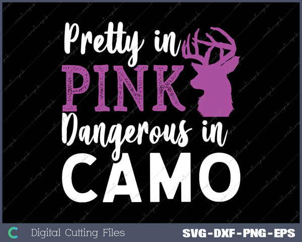 Pretty in Pink Dangerous in Camo Hunter