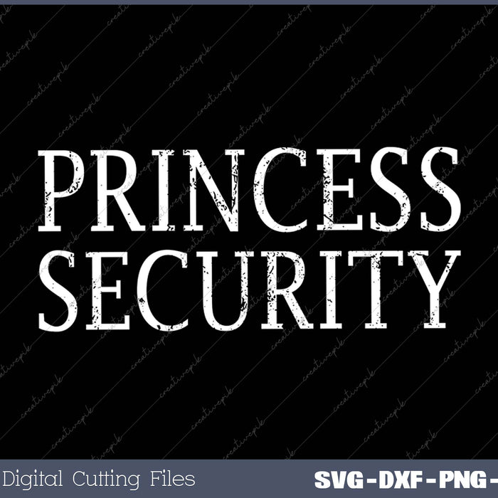 Princess Security SVG PNG Cutting Printable Files