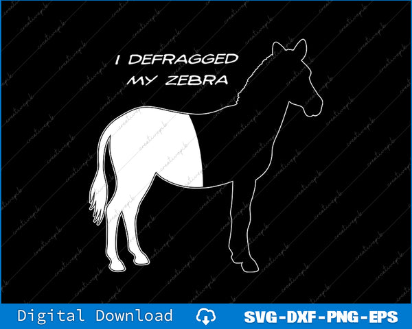 White zebra silhouette with text 'I Defragged My Zebra' on a black background