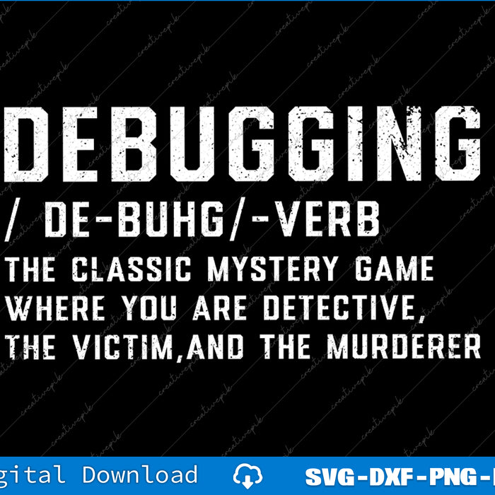 Definition of 'debugging' with humorous description on a black background