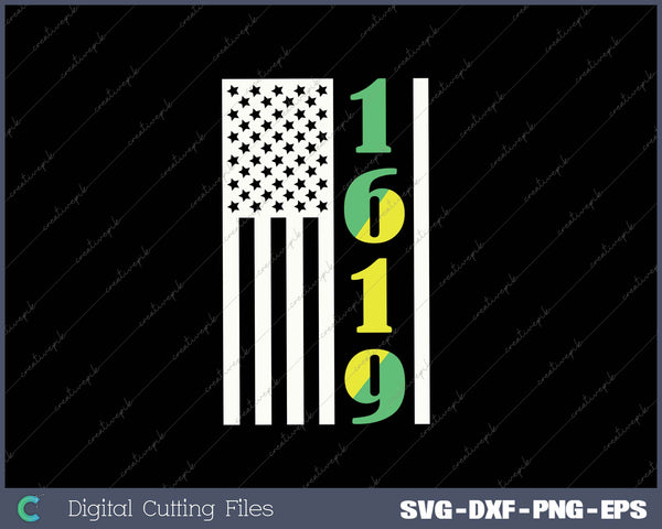 Project 1619 Our Ancestors American Flag SVG PNG Cutting Printable Files