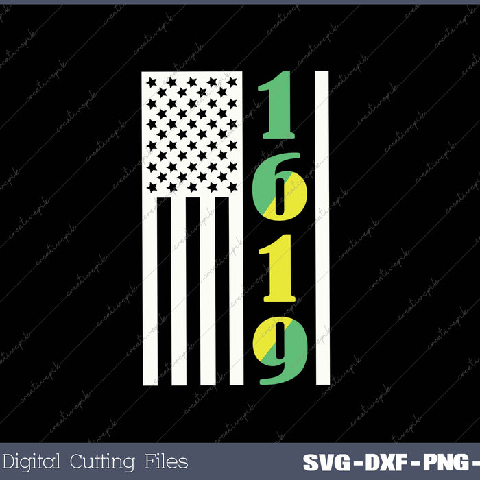 Project 1619 Our Ancestors American Flag SVG PNG Cutting Printable Files