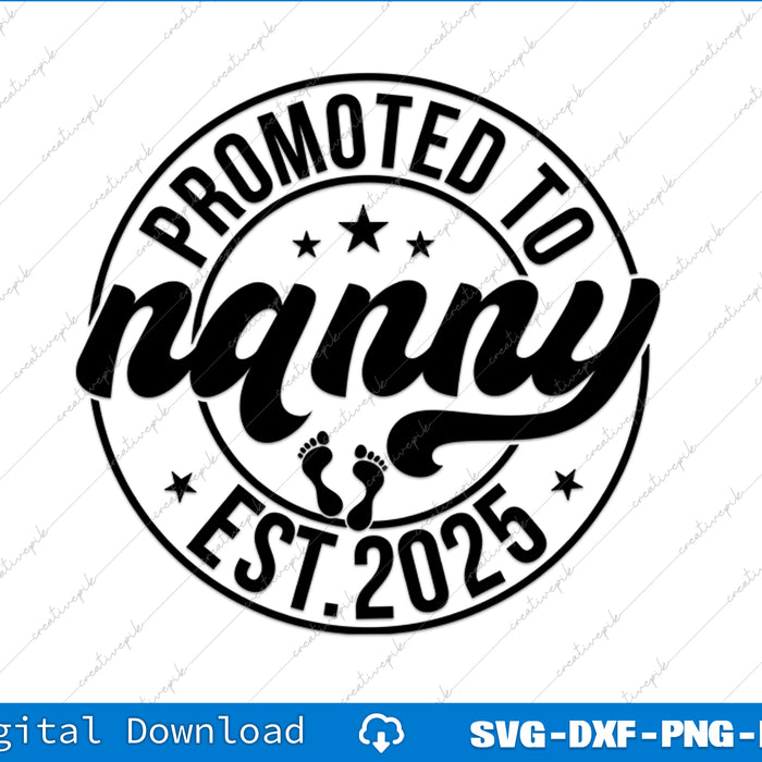 Promoted to Nanny Baby Announcement Established Nanny Est SVG File
