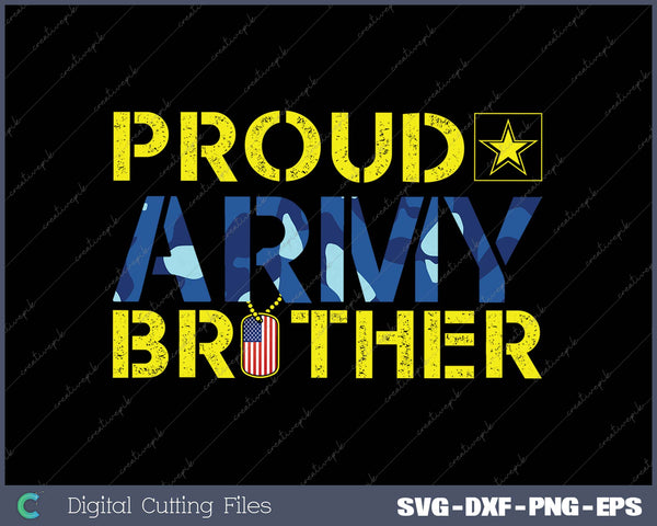 Proud Army Brother SVG PNG Cutting Printable Files