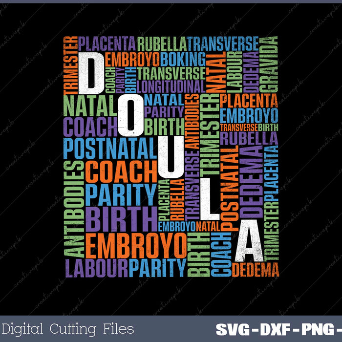 Proud Doula Words Appreciation SVG PNG Cutting Printable Files