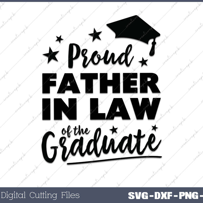 Proud Father In Law Of The Graduate