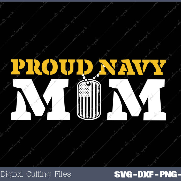 Proud Navy Mom SVG PNG Cutting Printable Files