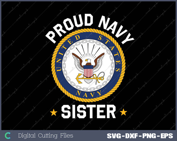 Proud Navy Sister United States SVG PNG Cutting Printable Files