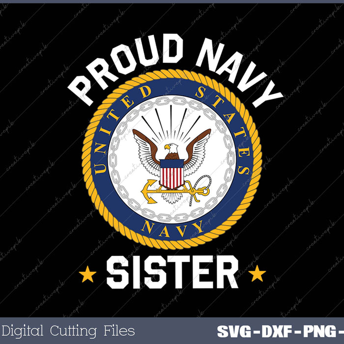 Proud Navy Sister United States SVG PNG Cutting Printable Files