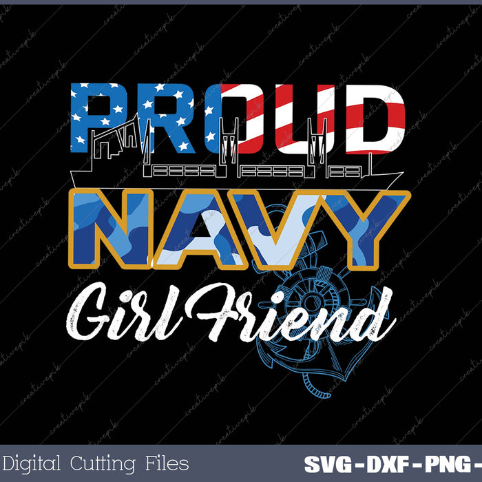 Proud Navy girl friend SVG PNG Cutting Printable Files