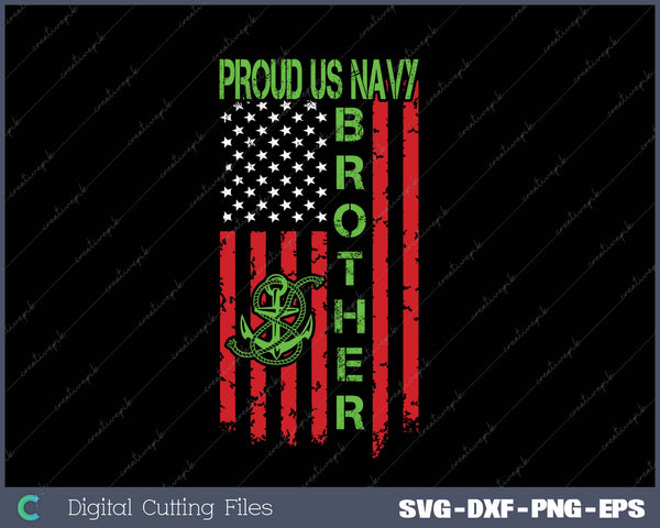 Proud US Navy Brother SVG PNG Cutting Printable Files