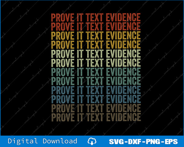 Prove It Text Evidence English Literature English Teacher Men Svg Png Printable File