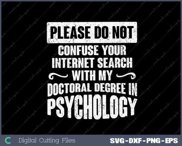 PsyD Doctor of Psychology Confuse Doctorate Graduation SVG PNG Cutting Printable Files