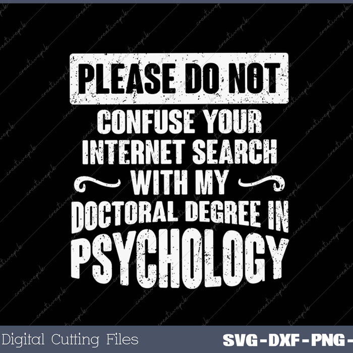 PsyD Doctor of Psychology Confuse Doctorate Graduation SVG PNG Cutting Printable Files