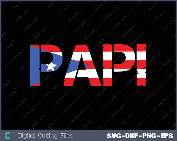 Puerto Rico Flag Father's Day SVG PNG Cutting Printable Files