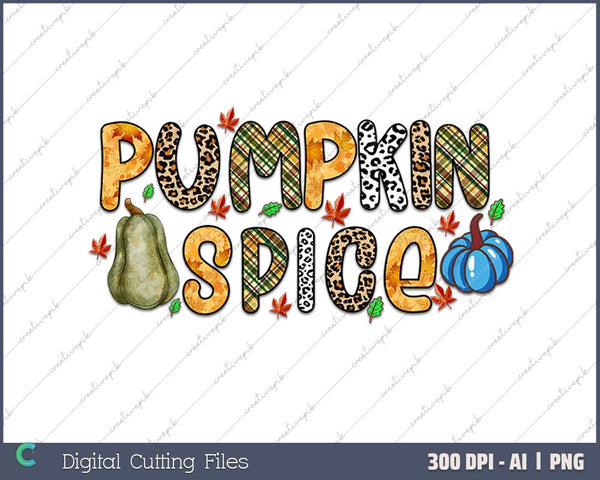 Pumpkin Spice Thanks giving AI PNG Sublimation Files