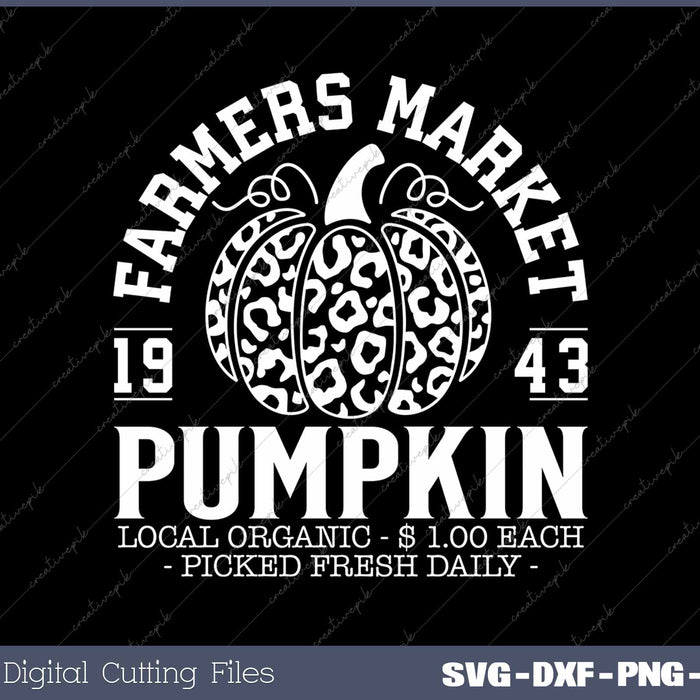 Pumpkins Farmer Market Funny Thanksgiving Day SVG PNG Cutting Printable Files