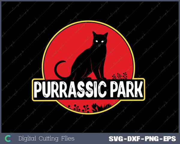 Purrassic Park Funny Cat Lover Cat Gift SVG PNG Cutting Printable Files