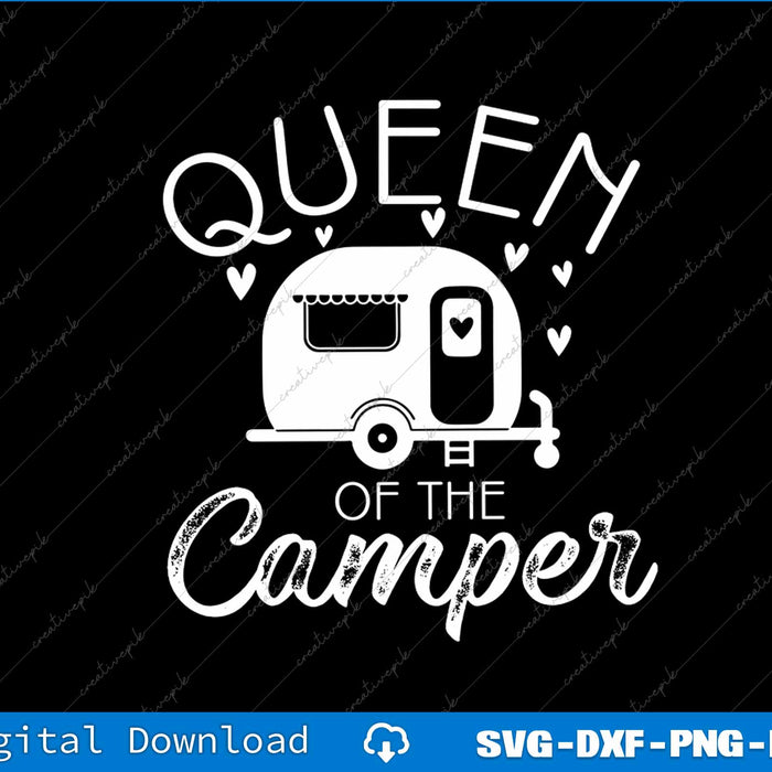 Queen of the Camper RV Camper Road Trip SVG PNG Cutting Files