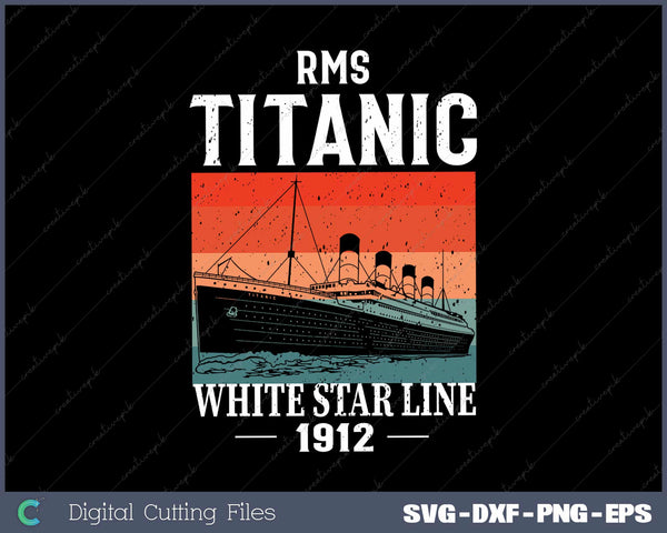 RMS TITANIC White Star Line SVG Cricut Printable File