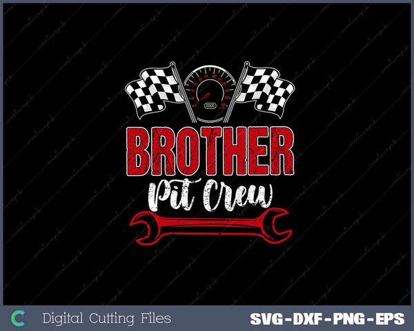 Race Car Birthday Party Racing Family Brother Pit Crew SVG Cut files