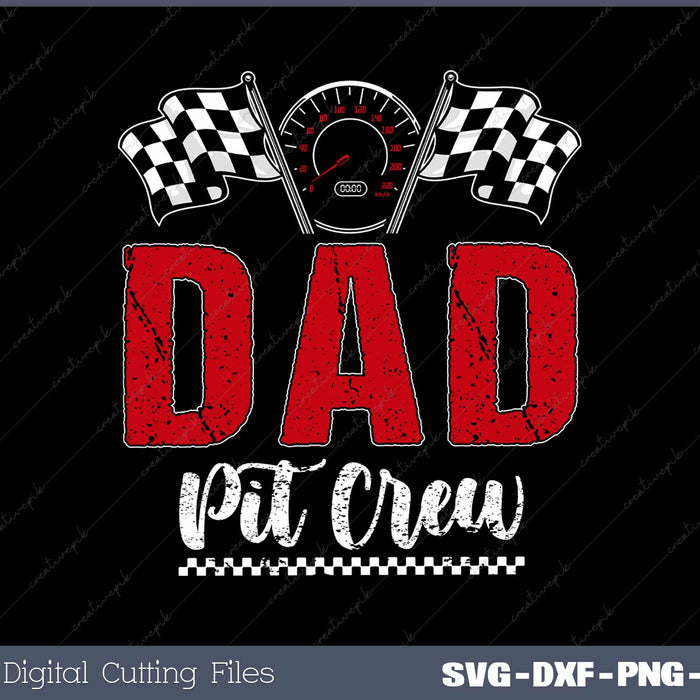 Race Car Birthday Party Racing Family Dad Pit Crew SVG Cut files