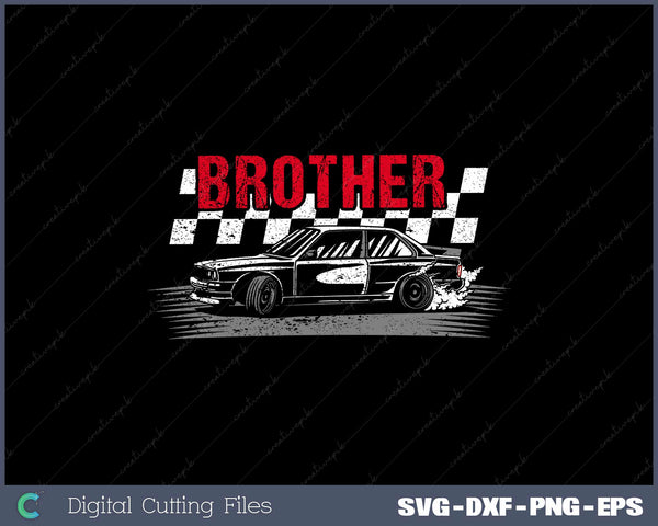 Racing Birthday Party Brother SVG PNG Cutting Printable Files