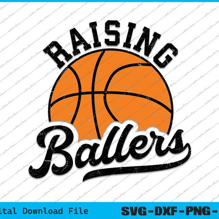 Raising Ballers Retro Basketball SVG PNG Cutting Printable Files