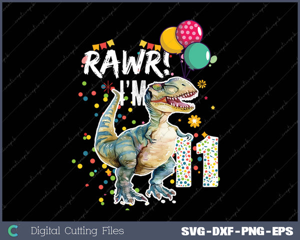 Rawr I'm 11 11th Birthday Party T Rex Dinosaur Gift for Boys