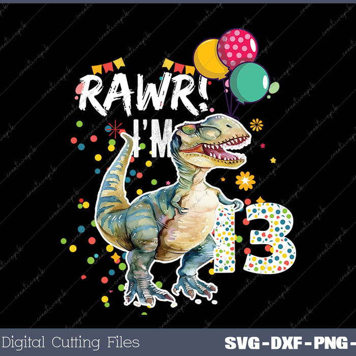 Rawr I'm 13 13th Birthday Party T Rex Dinosaur Gift for Boys