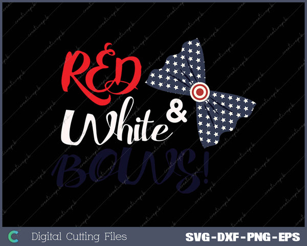 Red White and Bows SVG PNG Cutting Printable Files