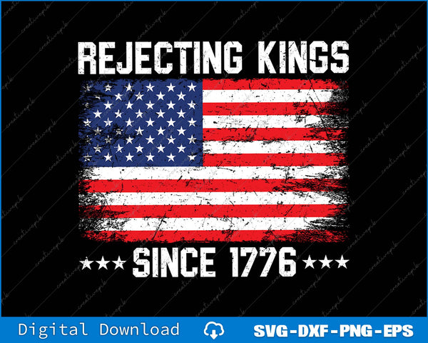 Rejecting Kings Since 1776 No Kings In America SVG PNG File